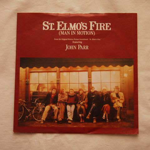 John Parr: St. Elmo`s Fire. 7"