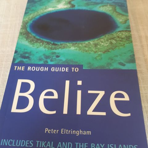 The Rough Guide to Belize av Peter Eltringham