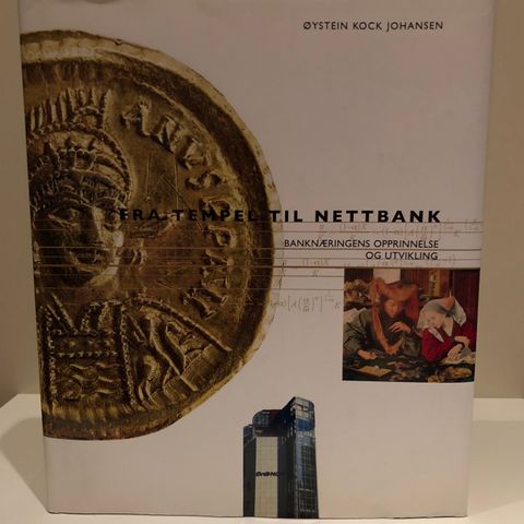 Boken Fra tempel til nettbank - banknæringens opprinnelse og utvikling