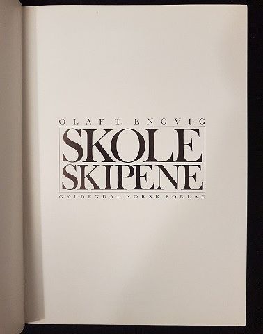 Skoleskipene – Olaf T. Engvig