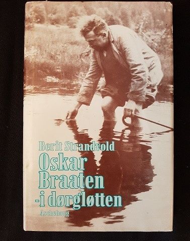 Oskar Braaten – i dørgløtten – Berit Strandvold