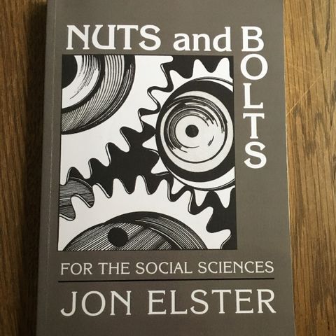 Nuts and Bolts for the Social Sciences av Jon Elster