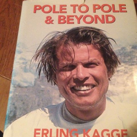 Pole to Pole and beyond av Erling Kagge til salgs.