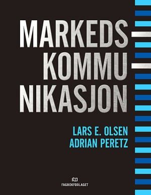 Markedskommunikasjon, Adrian Peretz og Lars E. Olsen