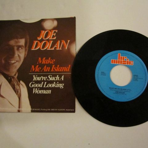 JOE DOLAN / MAKE ME AN ISLAND - 7" VINYL SINGLE