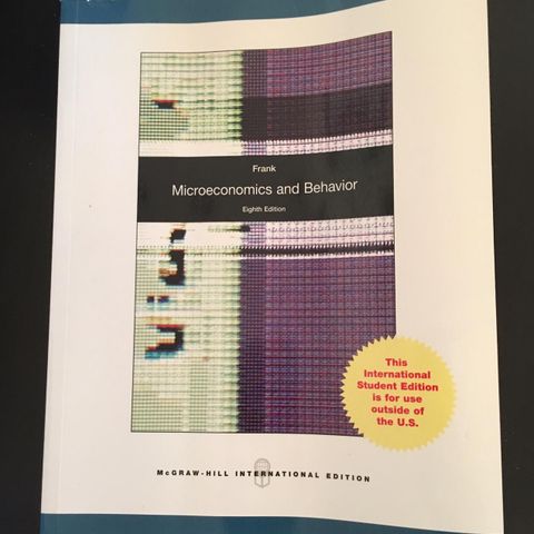 Microeconomics and Behavior 8th Edition