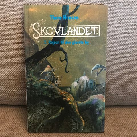 Thore Hansen - Skovlandet, 2. Rejsen til den glemte by (1990) (Skogland serien)