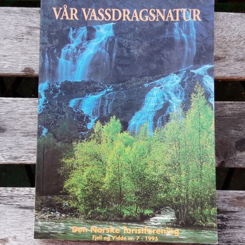 Vår vassdragsnatur - Fjell og vidde nr . 7 -1995