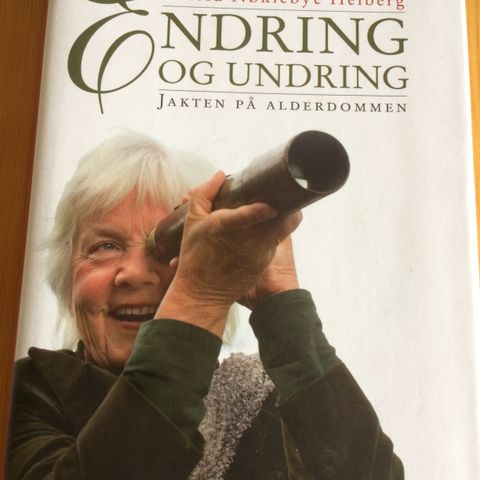 Endring og undring              Astrid Nøklebye Heiberg