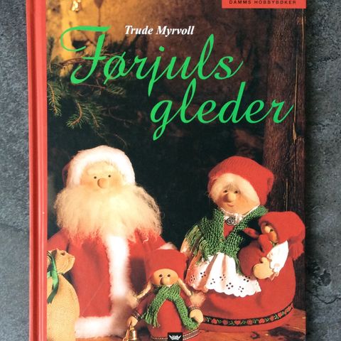 1 NY flott førjulsbok «FØRJULS GLEDER». H. 28 cm, B. 21,5. Mange mønster