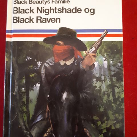 Black Nightshade og Black Raven av Josephine Pullein Thompson