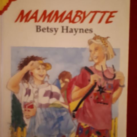 Mammabytte av Betsy Haynes