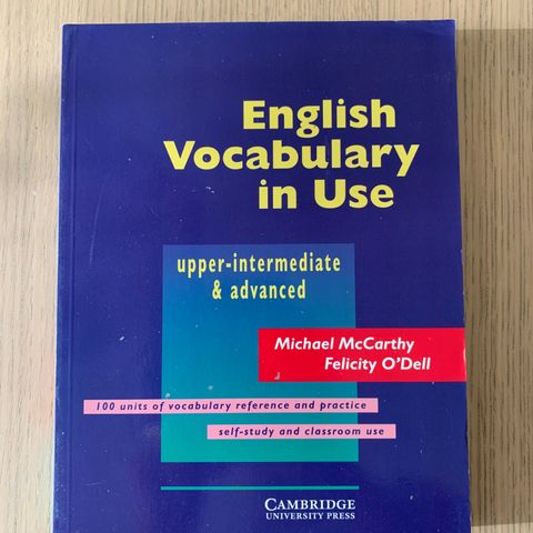 English Vocabulary in Use. Cambridge University Press. Michael McCarthy