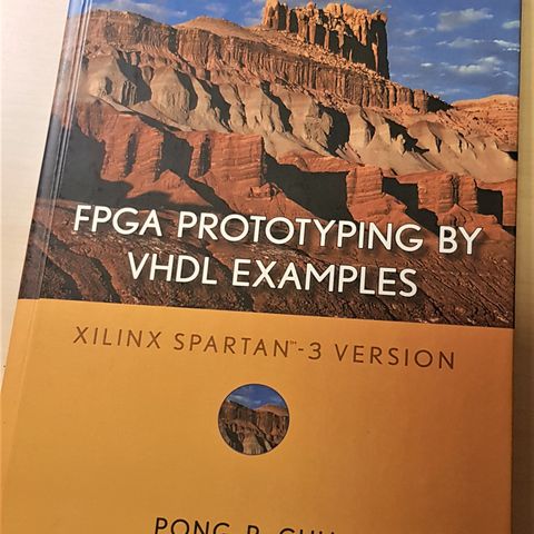 FPGA Prototyping by VHDL Examples: Xilinx Spartan-3 Version, Pong P. Chu