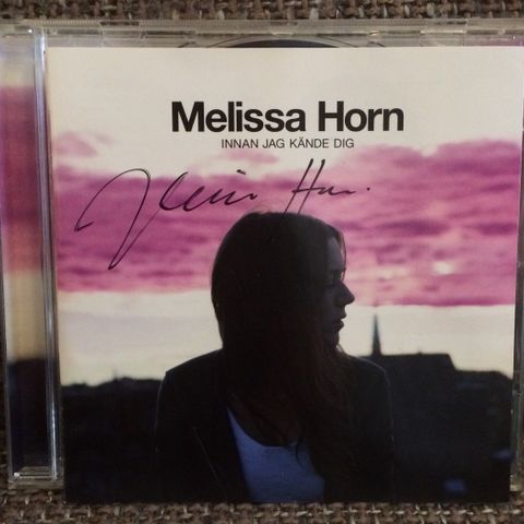 Melissa Horn -  Signert CD - Innan jeg kånde deg - Uspilt