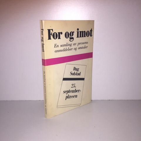 For og imot. En samling av pressens anmeldelser og omtaler - Dag Solstad. 1975