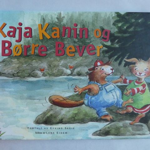 Kaja Kanin og Børre Bever