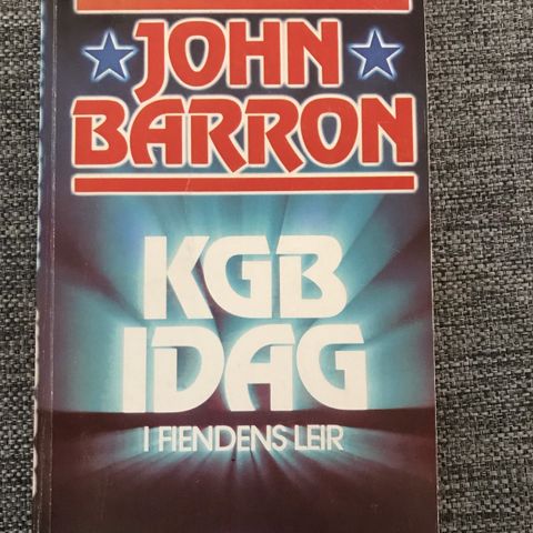 John Barron - KGB i dag - I fiendens leir