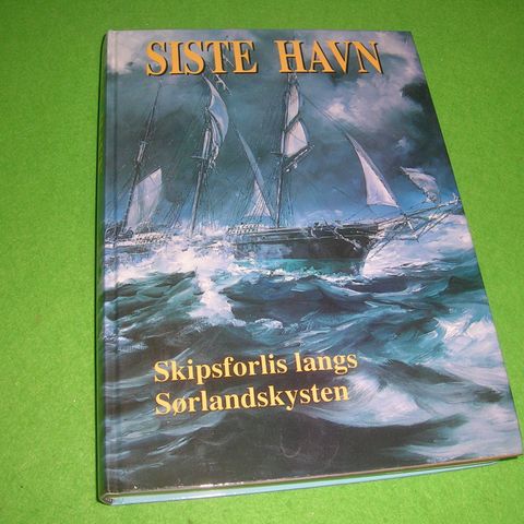 Siste havn - Skipsforlis langs Sørlandskysten (1993)
