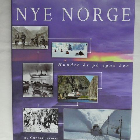 Nye Norge: Hundre år på egne ben