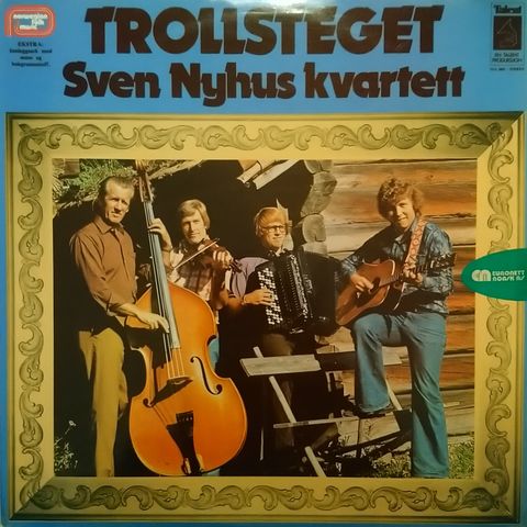LP. Tradisjonell folkemusikk. Sven Nyhus Kvartett. Trollsteget