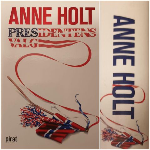 BOK  - ANNE HOLT/ PRESIDENTENS VALG