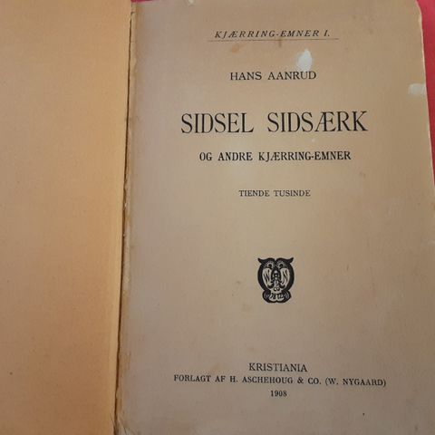 Aanrud: Sidsel Sidsærk og andre kjærring-emner, 1908