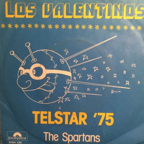 Los Valentinos – Telstar '75  (1974) (7",SINGEL)