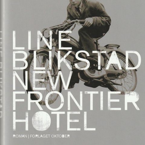 Line Blikstad - New Frontier Hotel