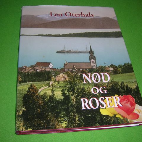 Leo Oterhals - Nød og roser (Molde)