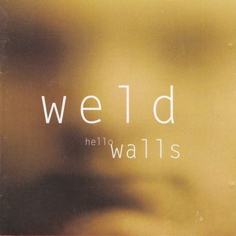 Weld-Hello Walls(CD)