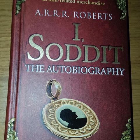 A.R.R.R Roberts I, Soddit the Autobiography bok selges!!