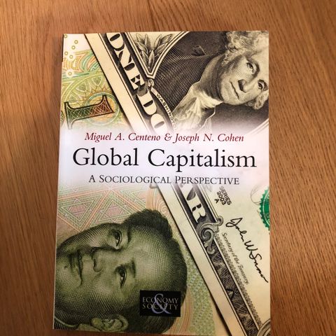 Global capitalism: A sociological perspective.
