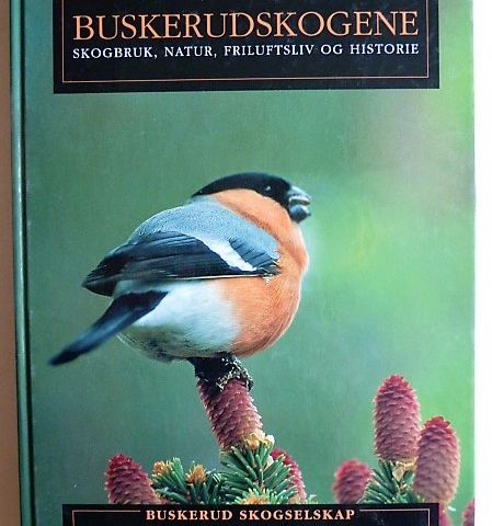BUSKERUDSKOGENE. Skogbruk Natur, Friluftsliv og Historie.