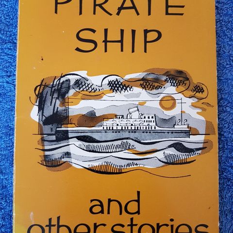 Pirate Ship and other stories
