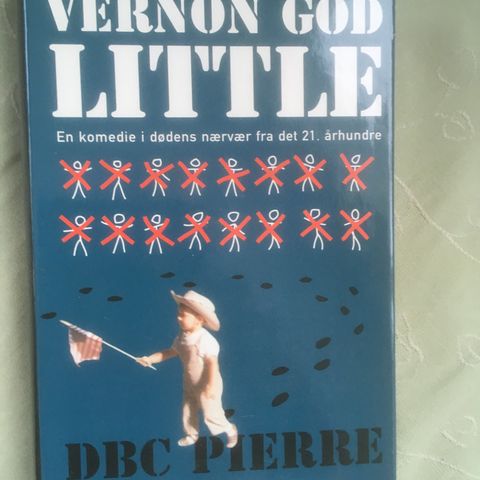 BokFrank: DBC Pierre; Vernon God Little (Debutroman 2004)