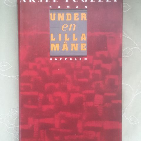 BokFrank: Aksel Fugelli; Under en lilla måne (1992)