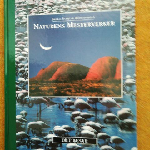 Naturens mesterverker.