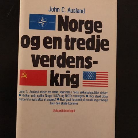 John C. Ausland - Norge og en tredje verdenskrig