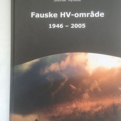 BokFrank: Steinar Nystad; Fauske HV-område 1946 - 2005 (2009)