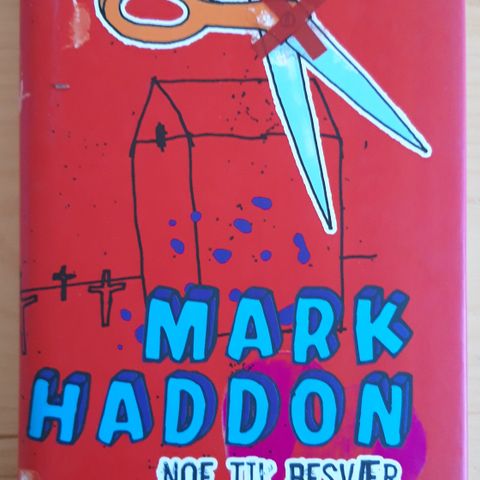 Mark Haddon -Noe til besvær
