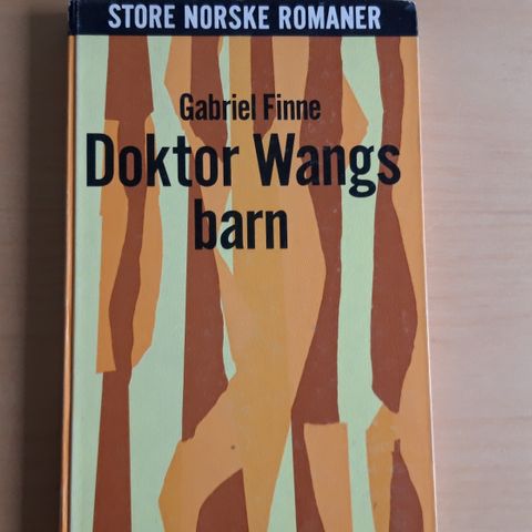Gabriel Finne - Doktor Wangs barn