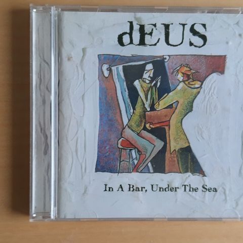 Deus -In A Bar, Under The Sea