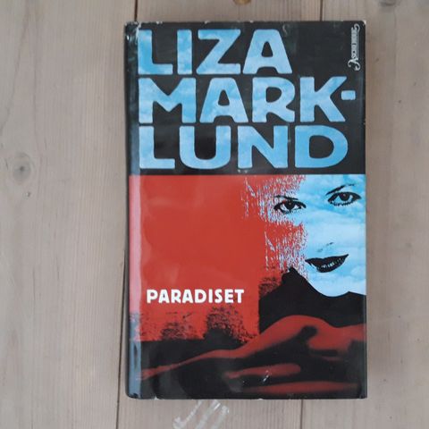 Liza Marklund - Paradiset