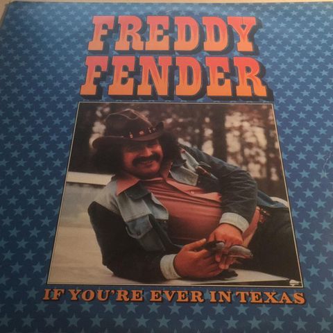 Freddy Fender -If You're Ever In Texas ( 1976)