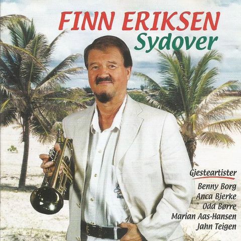 Finn Eriksen - Sydover - CD - Unik Jahn Teigen låt - Benny Borg Odd Børre