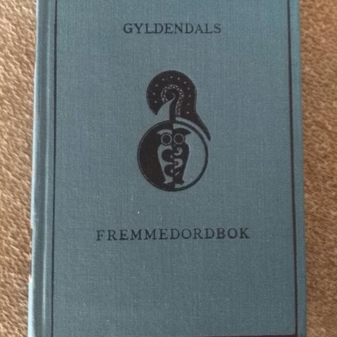 Gyldendahls fremmedordbok av Bjarne Berulfsen 1965