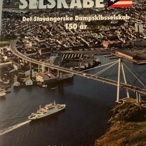 SELSKABE - Det Stavangerske Damskibsselskab 150 år bok