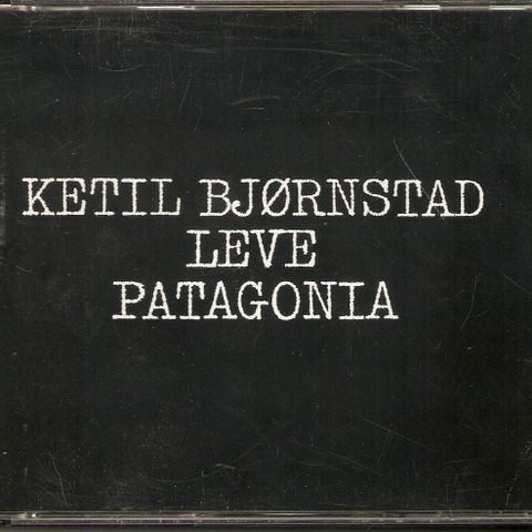 Ketil Bjørnstad - Leve Patagonia - 2CD - med Jahn Teigen på 1 låt