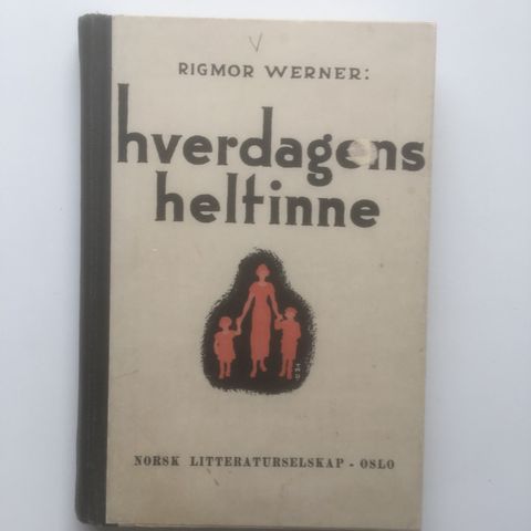 BokFrank: Rigmor Werner; Hverdagens heltinne (1936)